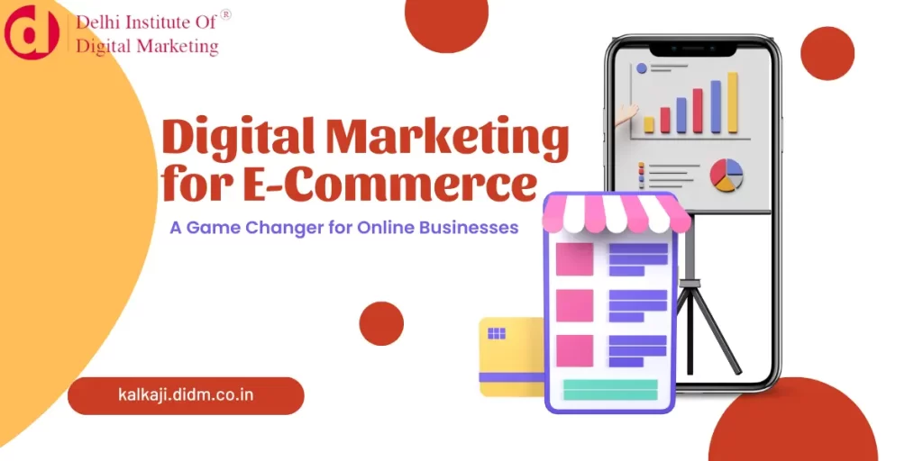 Importance of Digital Marketing for E-Commerce