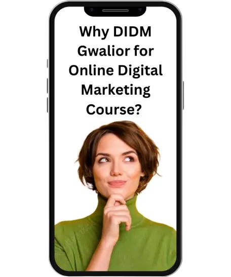DIDM_in_Gwalior_for_Digital_Marketing_Course